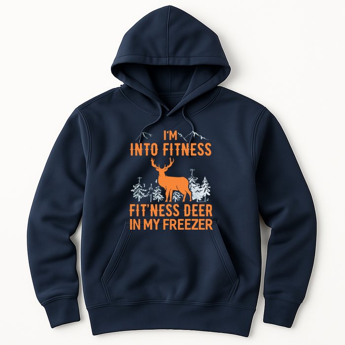 Fitness Deer In My Freezer Shirts Deer Hunting Hoodie