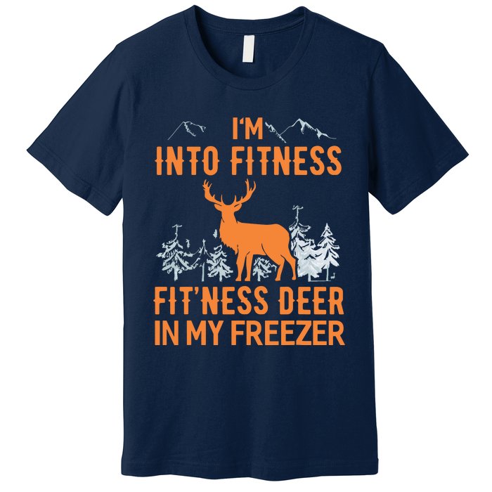 Fitness Deer In My Freezer Shirts Deer Hunting Premium T-Shirt