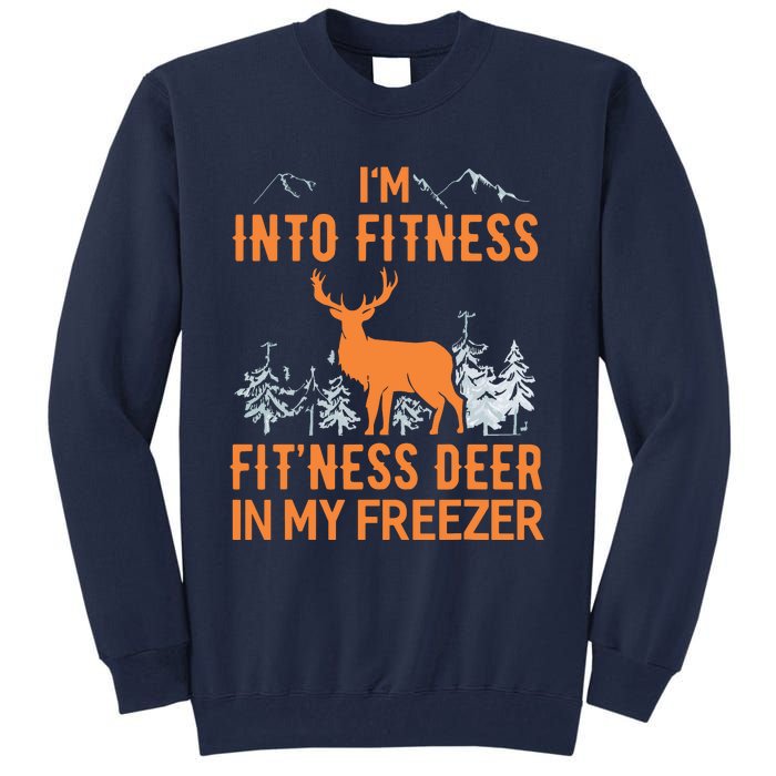 Fitness Deer In My Freezer Shirts Deer Hunting Tall Sweatshirt