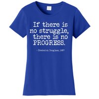 Frederick Douglass Inspirational Quote Gift Black History Month Gift Women's T-Shirt