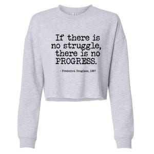 Frederick Douglass Inspirational Quote Gift Black History Month Gift Cropped Pullover Crew