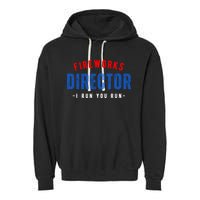 Fireworks Director If I Run You Run Garment-Dyed Fleece Hoodie