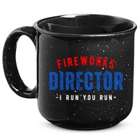 Fireworks Director If I Run You Run 15oz Campfire Ceramic Mug