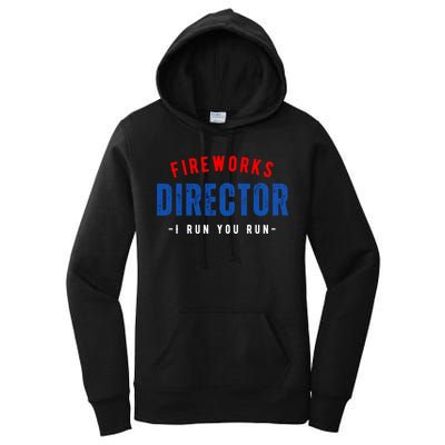 Fireworks Director If I Run You Run Women's Pullover Hoodie