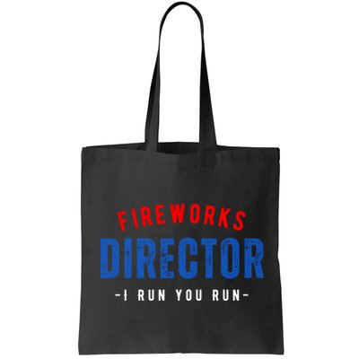 Fireworks Director If I Run You Run Bag
