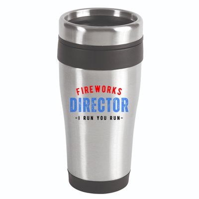 Fireworks Director If I Run You Run 16oz Travel Tumbler