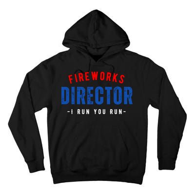 Fireworks Director If I Run You Run Tall Hoodie