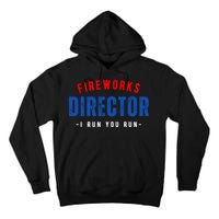 Fireworks Director If I Run You Run Tall Hoodie