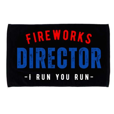 Fireworks Director If I Run You Run Microfiber Hand Towel