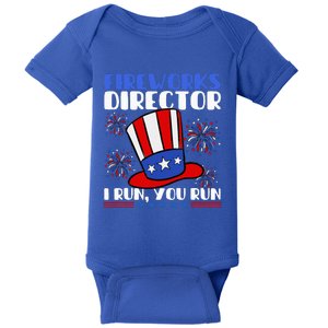 Fireworks Director I Run You Run Flag Funny 4th Of July Baby Bodysuit