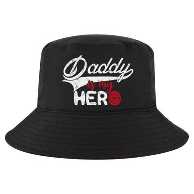 Firefighter Daddy Is My Hero Gift For Fire Son Daughter Cool Gift Cool Comfort Performance Bucket Hat