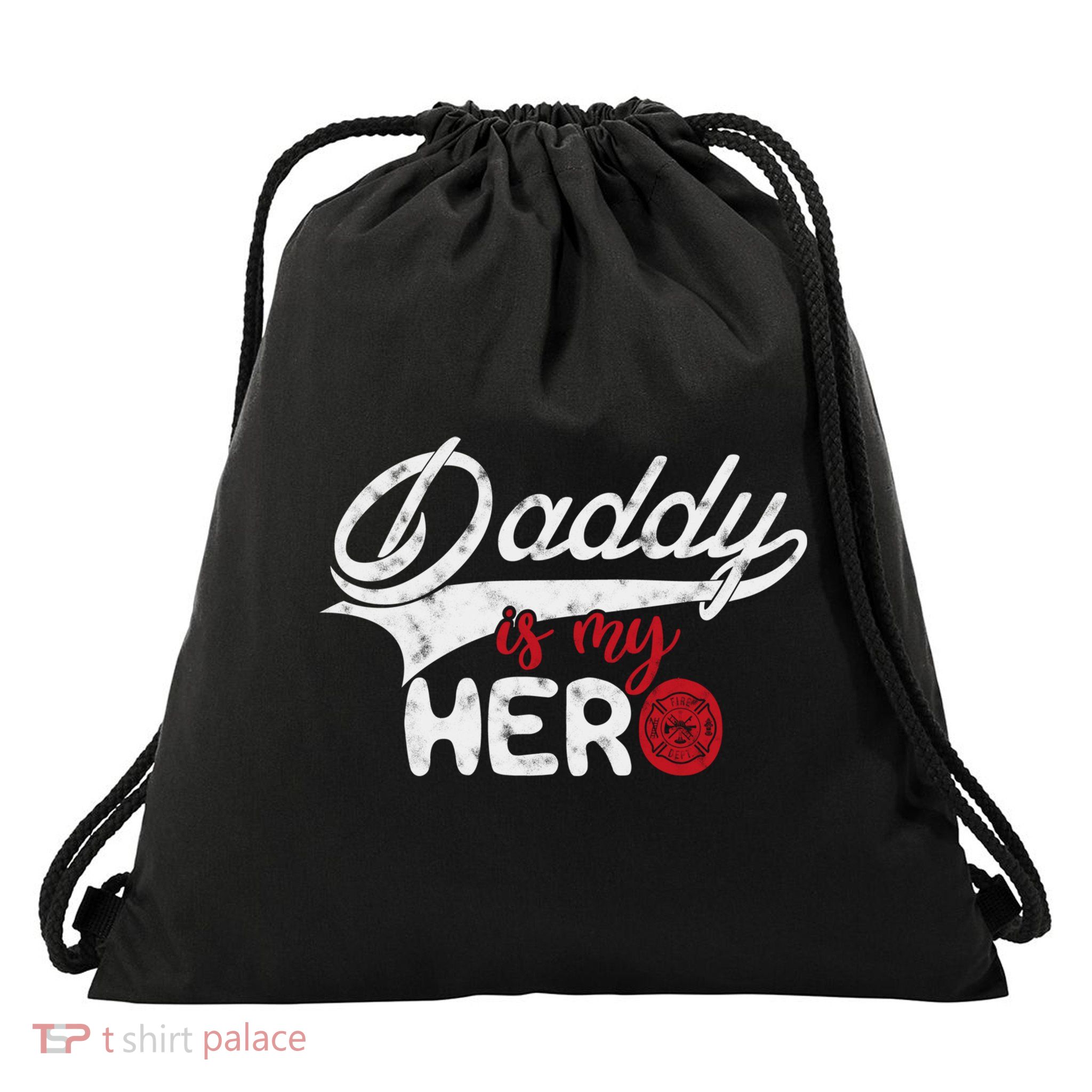 Firefighter Daddy Is My Hero Gift For Fire Son Daughter Cool Gift Drawstring Bag