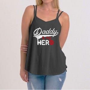 Firefighter Daddy Is My Hero Gift For Fire Son Daughter Cool Gift Women's Strappy Tank