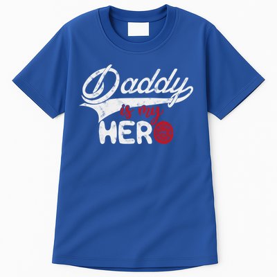 Firefighter Daddy Is My Hero Gift For Fire Son Daughter Cool Gift Tall T-Shirt