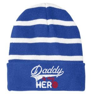 Firefighter Daddy Is My Hero Gift For Fire Son Daughter Cool Gift Striped Beanie with Solid Band