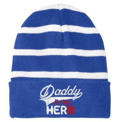 Firefighter Daddy Is My Hero Gift For Fire Son Daughter Cool Gift Striped Beanie with Solid Band