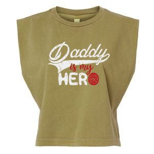 Firefighter Daddy Is My Hero Gift For Fire Son Daughter Cool Gift Garment-Dyed Women's Muscle Tee