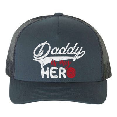 Firefighter Daddy Is My Hero Gift For Fire Son Daughter Cool Gift Yupoong Adult 5-Panel Trucker Hat