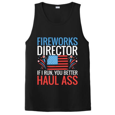Fireworks Director If I Run You Better Haul Ass 4th Of July Cute Gift PosiCharge Competitor Tank