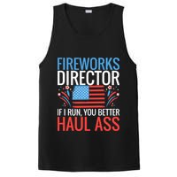 Fireworks Director If I Run You Better Haul Ass 4th Of July Cute Gift PosiCharge Competitor Tank