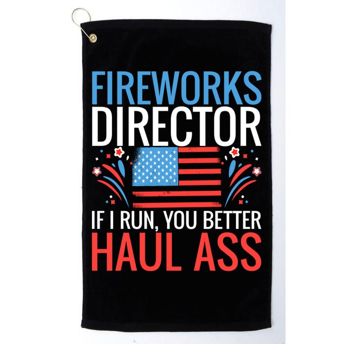 Fireworks Director If I Run You Better Haul Ass 4th Of July Cute Gift Golf Towel