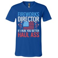 Fireworks Director If I Run You Better Haul Ass 4th Of July Cute Gift V-Neck T-Shirt