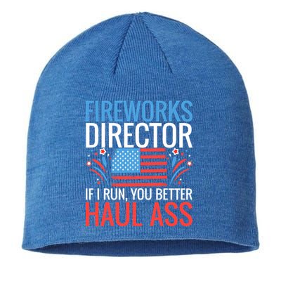 Fireworks Director If I Run You Better Haul Ass 4th Of July Cute Gift Sustainable Beanie