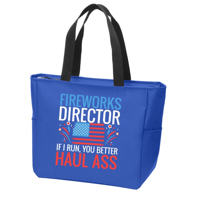 Fireworks Director If I Run You Better Haul Ass 4th Of July Cute Gift Zip Tote Bag