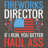 Fireworks Director If I Run You Better Haul Ass 4th Of July Cute Gift Cotton Canvas Backpack