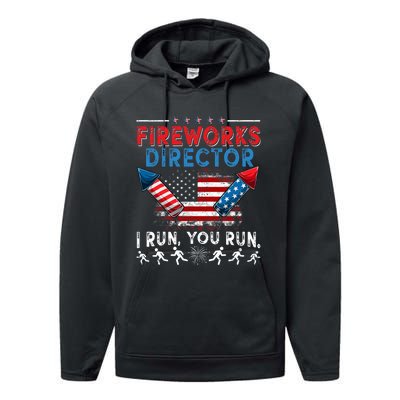 Fireworks Director I Run You Run 4th Of July Independence Performance Fleece Hoodie