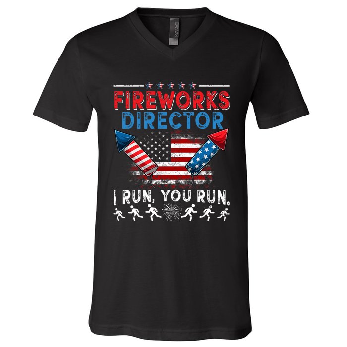 Fireworks Director I Run You Run 4th Of July Independence V-Neck T-Shirt