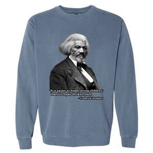 Frederick Douglass Inspirational Quote Black History Month Gift Garment-Dyed Sweatshirt