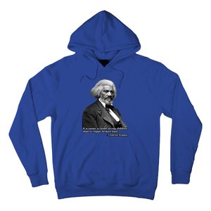 Frederick Douglass Inspirational Quote Black History Month Gift Hoodie