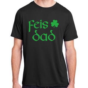 Feis Dad Irish Dance Shamrock Irish Dancing Adult ChromaSoft Performance T-Shirt