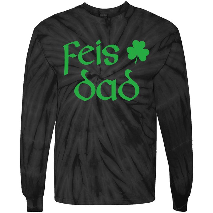 Feis Dad Irish Dance Shamrock Irish Dancing Tie-Dye Long Sleeve Shirt