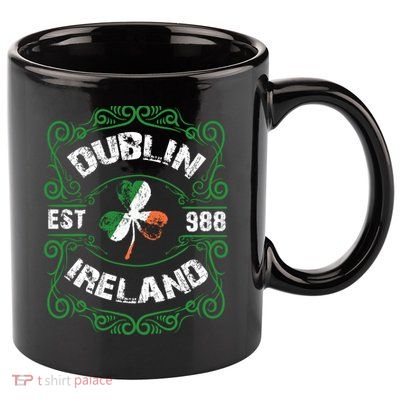 Funny Dublin Ireland Saint Patricks Day Green Shamrock Gifts 11oz C Handle Ceramic Mug