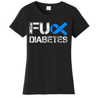 Fuck Diabetes I Hate Diabetes T1D Type 1 Diabetes Awareness Women's T-Shirt