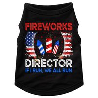 Fireworks Director If I Run You Run US 4th of July Doggie Tank