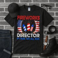 Fireworks Director If I Run You Run US 4th of July Tall T-Shirt