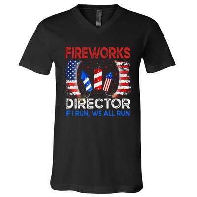 Fireworks Director If I Run You Run US 4th of July V-Neck T-Shirt