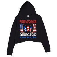 Fireworks Director If I Run You Run US 4th of July Crop Fleece Hoodie