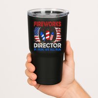 Fireworks Director If I Run You Run US 4th of July Tumbler