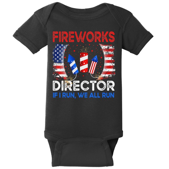 Fireworks Director If I Run You Run US 4th of July Baby Bodysuit