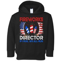 Fireworks Director If I Run You Run US 4th of July Toddler Hoodie