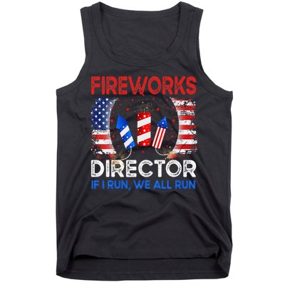 Fireworks Director If I Run You Run US 4th of July Tank Top