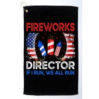 Fireworks Director If I Run You Run US 4th of July Golf Towel
