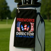 Fireworks Director If I Run You Run US 4th of July Golf Towel