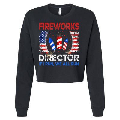 Fireworks Director If I Run You Run US 4th of July Cropped Pullover Crew