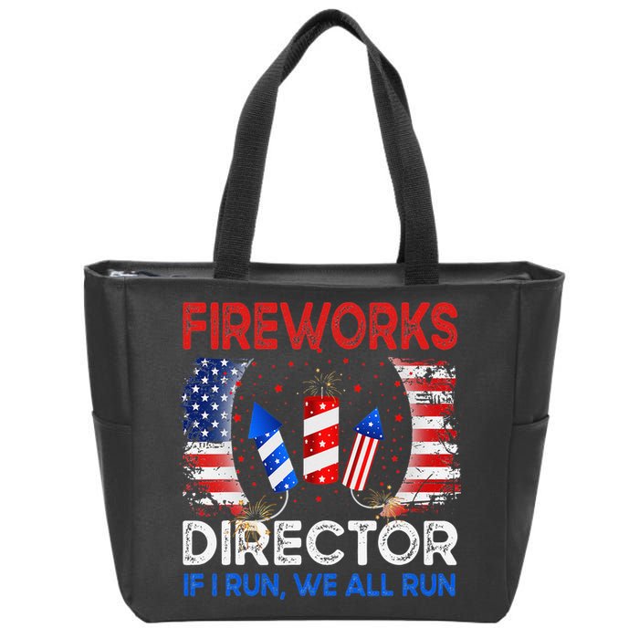 Fireworks Director If I Run You Run US 4th of July Zip Tote Bag