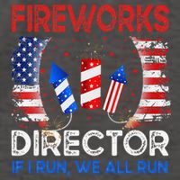 Fireworks Director If I Run You Run US 4th of July Vector Backpack